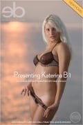 Presenting Katerina B 1 : Katerina B from Erotic Beauty, 11 Jan 2014